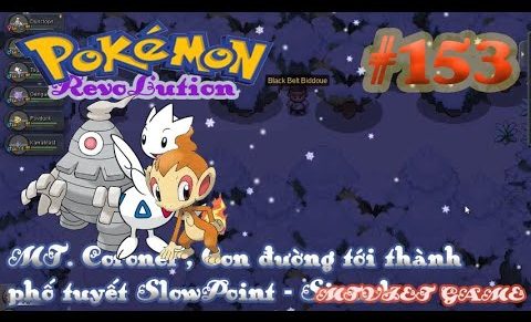 Pokemon Revolution Online Ep 153 :  MT. Coronet , Con đường tới thành phố tuyết SlowPoint  – Sinnoh<span class=