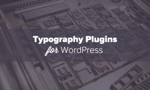 16 plugin tạo kiểu chữ tốt nhất cho WordPress để cải thiện thiết kế của bạn<span class=