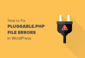 Cách sửa lỗi tệp Pluggable.php trong WordPress